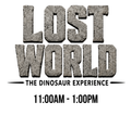 LOST WORLD : The Dinosaur Experience - September 5th - (11:00am - 1:00pm)